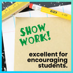 Show Work! Stamp