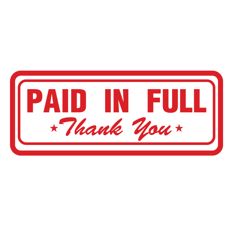 Pay In Full Paid In Full Stamp