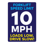 Forklift Speed Limit 10 MPH Warehouse Safety Sign