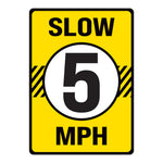 Slow 5 MPH Warehouse Safety Sign