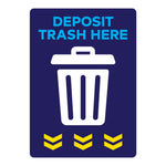 Deposit Trash Here Warehouse Safety Sign