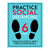 Practice Social Distancing Six Feet Sign