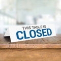 This Table Is Closed Tabletop Sign