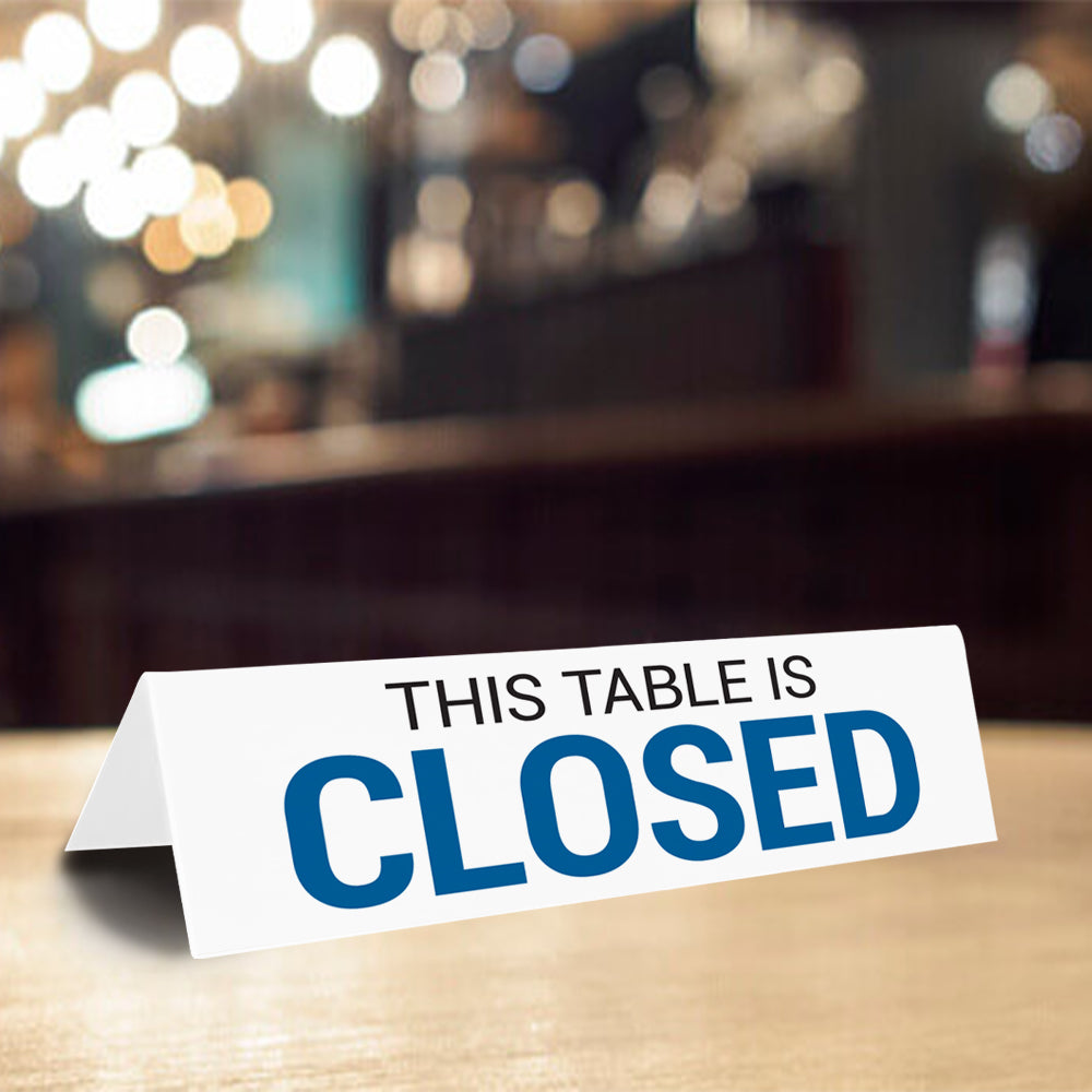 This Table Is Closed Tabletop Sign – RubberStamps.com