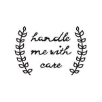 Handle Me With Care Stamp