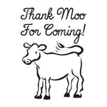 Thank Moo For Coming Stamp